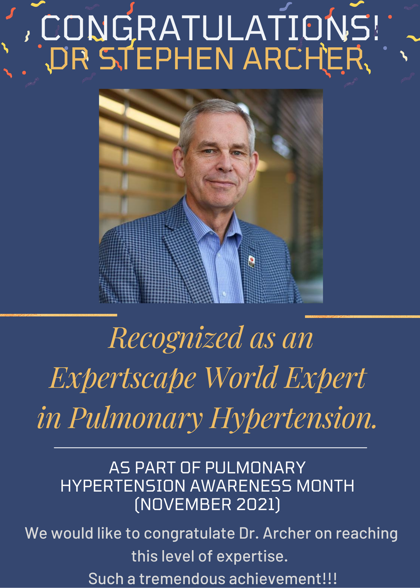Announcement poster- Congratulations Dr. Stephen Archer on his recognition as an Expertscape World Expert in Pulmonary Hypertension 