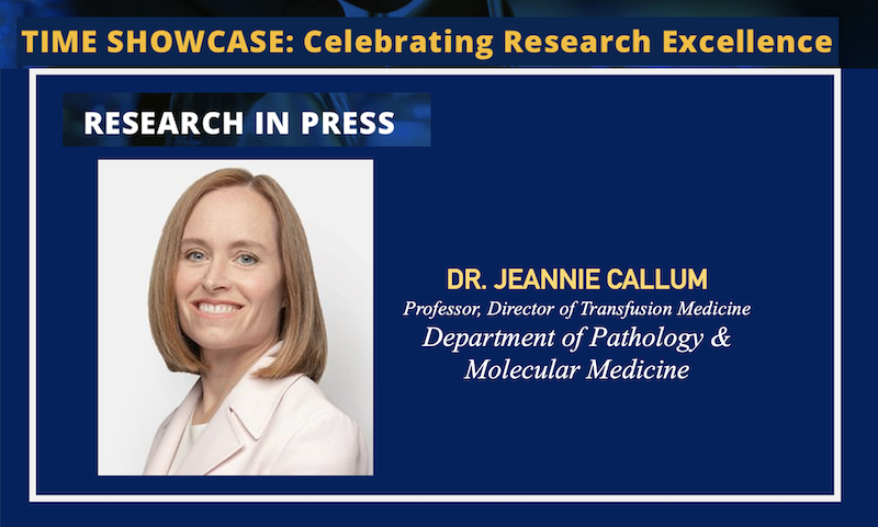 Dr. Jeannie Callum, Department of Pathology 