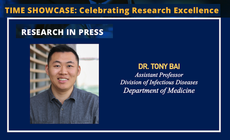This Months' TIME Showcase-Recent Publication by Dr. Tony Bai, Division of Infectious Diseases, Department of Medicine.