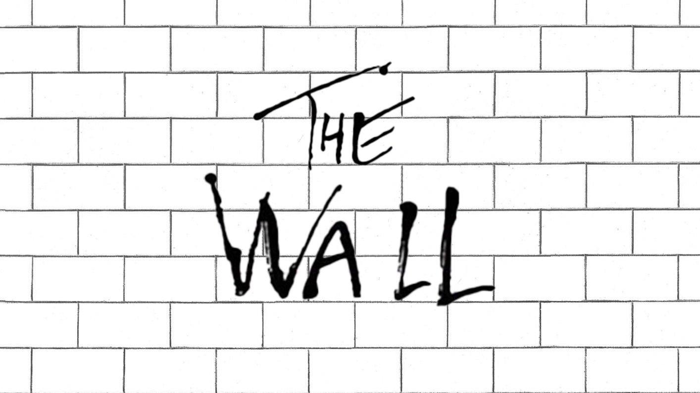 The Wall text on a background of a brick wall